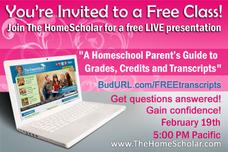Join @TheHomeScholar for a free LIVE presentation on #homeschool transcript building Feb.19, 2013!