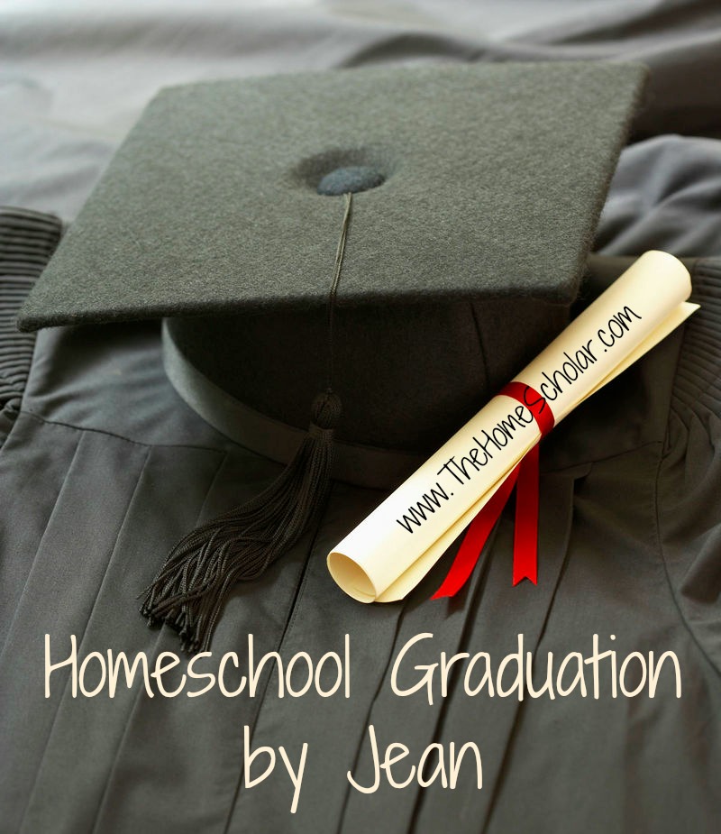 #Homeschool Graduation by Jean @TheHomeScholar