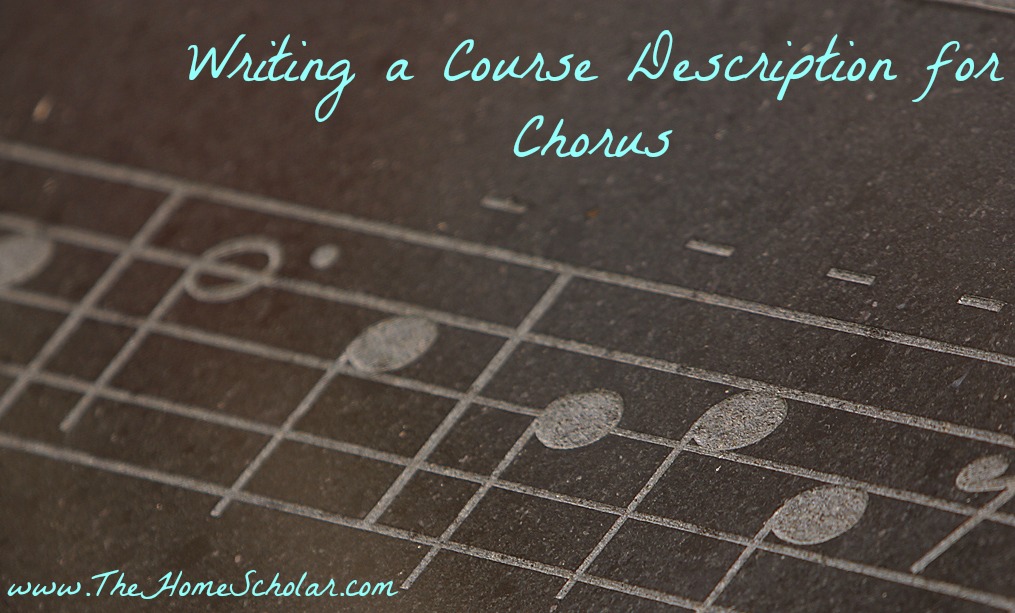 #Writing a Course Description for Chorus @TheHomeScholar