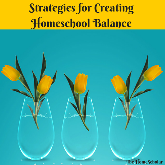 strategies for creating homeschool balance