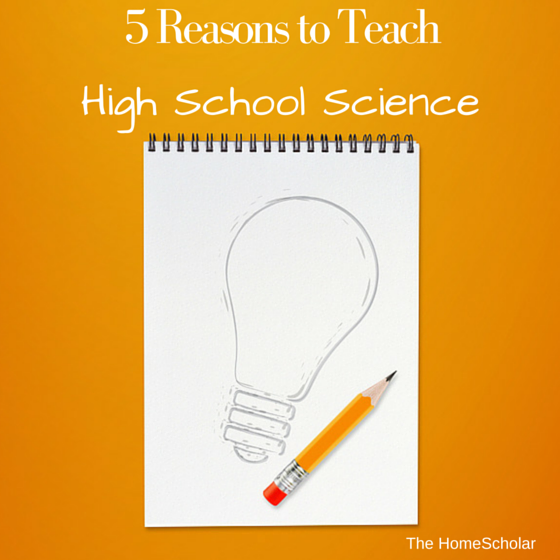 reasons to teach high school science