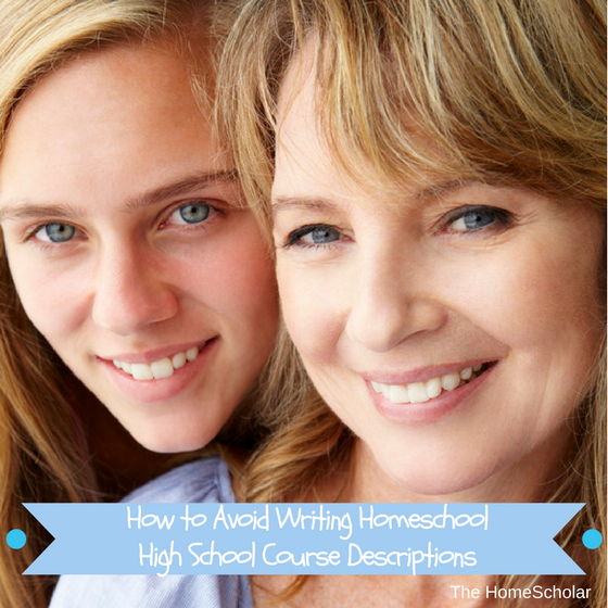 avoid writing homeschool high school course descriptions