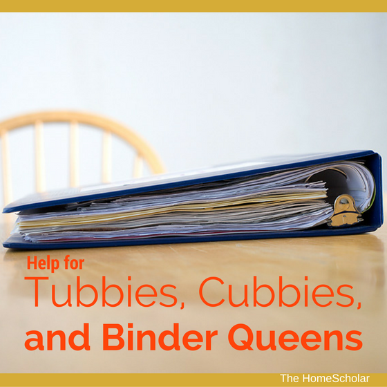 tubbies, cubbies, and binder queens